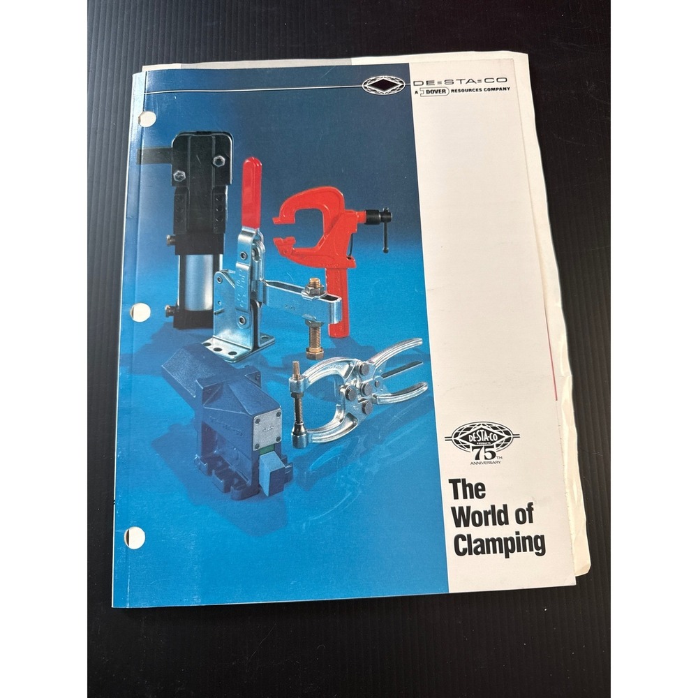 Vintage 1989 De-Sta-Co The World of Clamping 75th Anniversary Catalog Manual